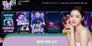 Angry Bird Slot - Trải Nghiệm Siêu Phẩm Tuổi Thơ Tại 789CLUB