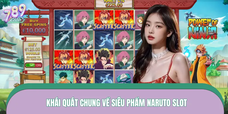 Giới thiệu những điểm chung về Naruto Slot