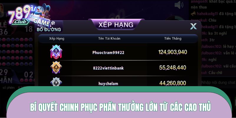 Bí quyết chinh phục phần thưởng lớn từ các cao thủ làng cược